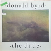 Donald Byrd - The Dude