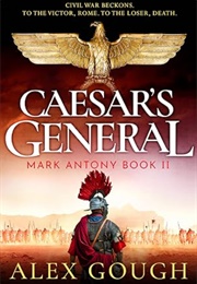 Caesar's General (Alex Gough)