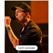 #366 I Ain't Worried by Onerepublic