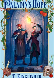 Paladin's Hope (T. Kingfisher)