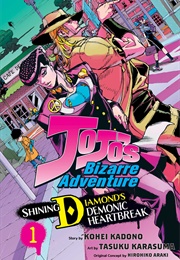 Jojo's Bizarre Adventure: Shining Diamond's Demonic Heartbreak (Kohei Kadono & Tasuku Karasuma)