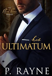 His Ultimatum (P. Rayne)