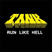 Tank - Run Like Hell