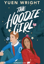 The Hoodie Girl (Yuen Wright)