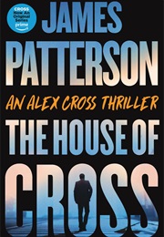 The House of Cross (James Patterson)
