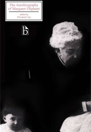 The Autobiography of Margaret Oliphant (Margaret Oliphant)