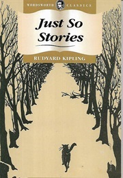Just So Stories (Kipling, Rudyard)