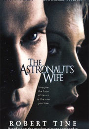 The Astronaut's Wife (Robert Tyne)