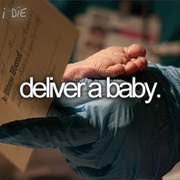 Deliver a Baby