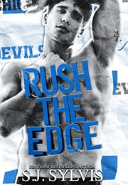 Rush the Edge (S.J. Sylvis)