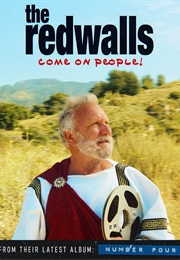 The Redwalls: Come on People (2025)