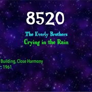 #9607 Crying in the Rain by the Everly Brothers
