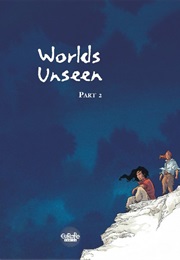 Worlds Unseen: Part 2 (Georges Abolin)