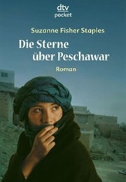 Die Sterne Uber Peschawar (Suzanne Fisher Staples)
