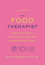 The Food Therapist (Shira Lenchewski)