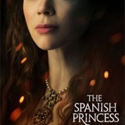 The Spanish Princess (2019)