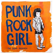 Punk Rock Girl - The Dead Milkmen