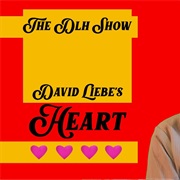 S1.E1: David Liebe's Heart