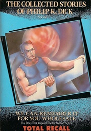 The Collected Stories of Philip K. Dick Volume 2 (Philip K. Dick)
