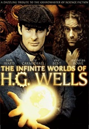 The Infinite Worlds of H.G. Wells (2001)