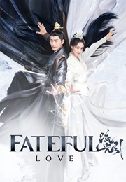 Fateful Love (2024)