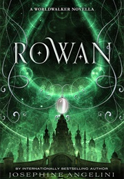 Rowan (Josephine Angelini)