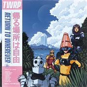 TWRP - Return to Wherever
