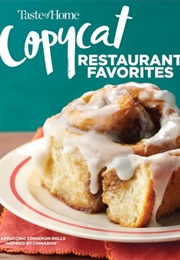 Copycat Restaurant Favorites (Taste of Home)