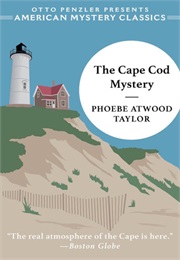The Cape Cod Mystery (Phoebe Atwood Taylor)