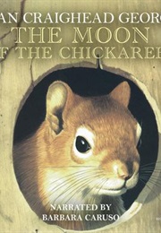 The Moon of the Chickarees (Jean Craighead George)