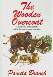 The Wooden Overcoat (Pamela Branch)