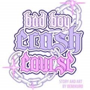Bad Boy Crash Course