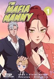 The Mafia Nanny Vol. 1 (Sh00, Violet Matter, Rouusuu, and Drawniels)