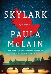 Skylark (Paula McLain)