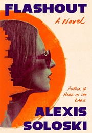 Flashout (Alexis Soloski)