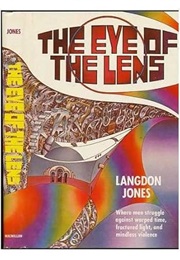 The Eye of the Lens (Langdon Jones)