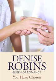 You Have Chosen (Denise Robins)