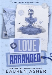 Love Arranged (Lauren Asher)