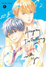 Anyway, I'm Falling in Love With You Vol. 6 (Haruka Mitsui)