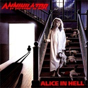 Alice in Hell - Annihilator