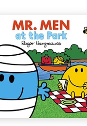 Mr. Men at the Park (Roger Hargreaves)