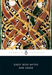 Early Irish Myths and Sagas (Anon (Tr. Gantz, Jeffrey))
