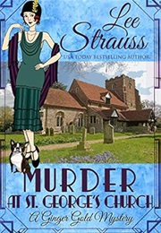 Murder at St Georges Church (Lee Strauss)
