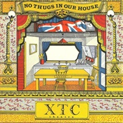 XTC - No Thugs in Our House