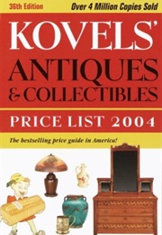 Kovels' Antiques & Collectibles Price List 36th Edition 2004 (Ralph M. Kovel)