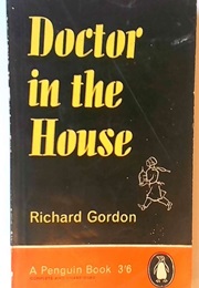 Doctor in the House (Gordon, Richard)