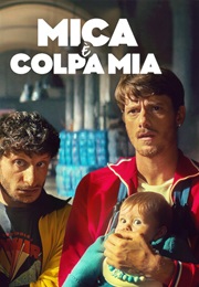 Mica È Colpa Mia (2025)