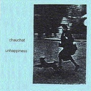 Chauchat - Unhappiness