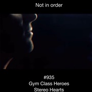 #680 Stereo Hearts by Gym Class Heroes Featuring Adam Levine