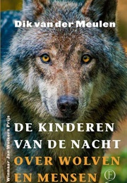 De Kinderen Van De Nacht (Dik Van Der Meulen)